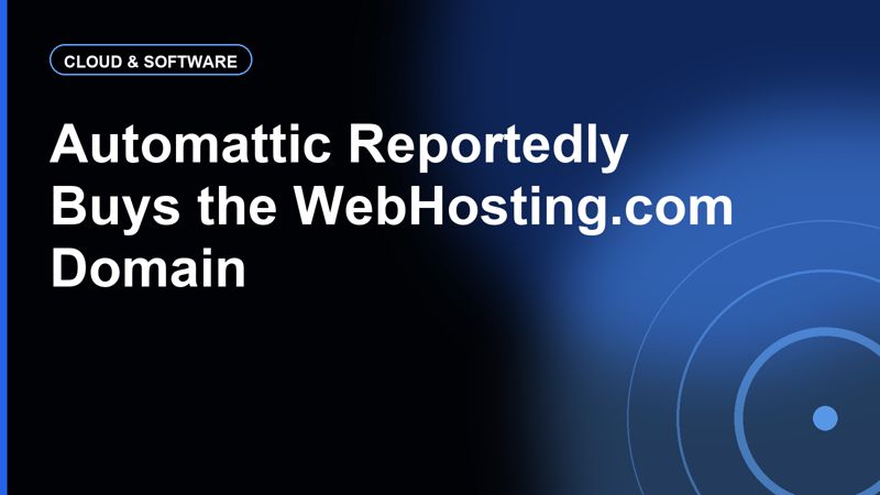 WordPress Parent Automattic Reportedly Buys the WebHosting.com Domain