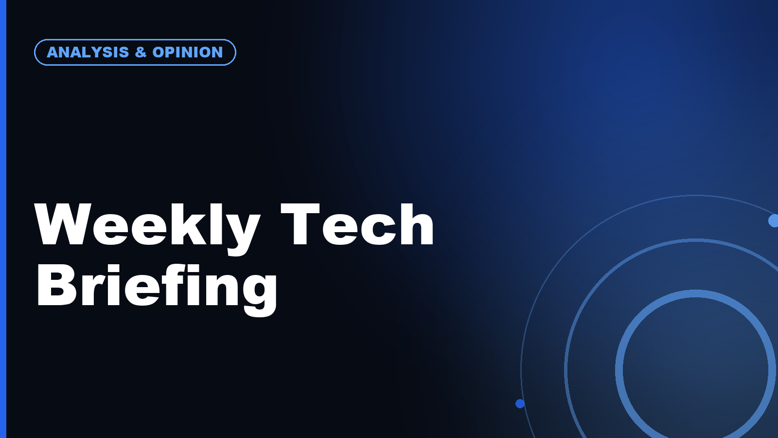 Weekly Tech Briefing: 10 Stories That Matter in AI, Chips, Cybersecurity, and Cloud
