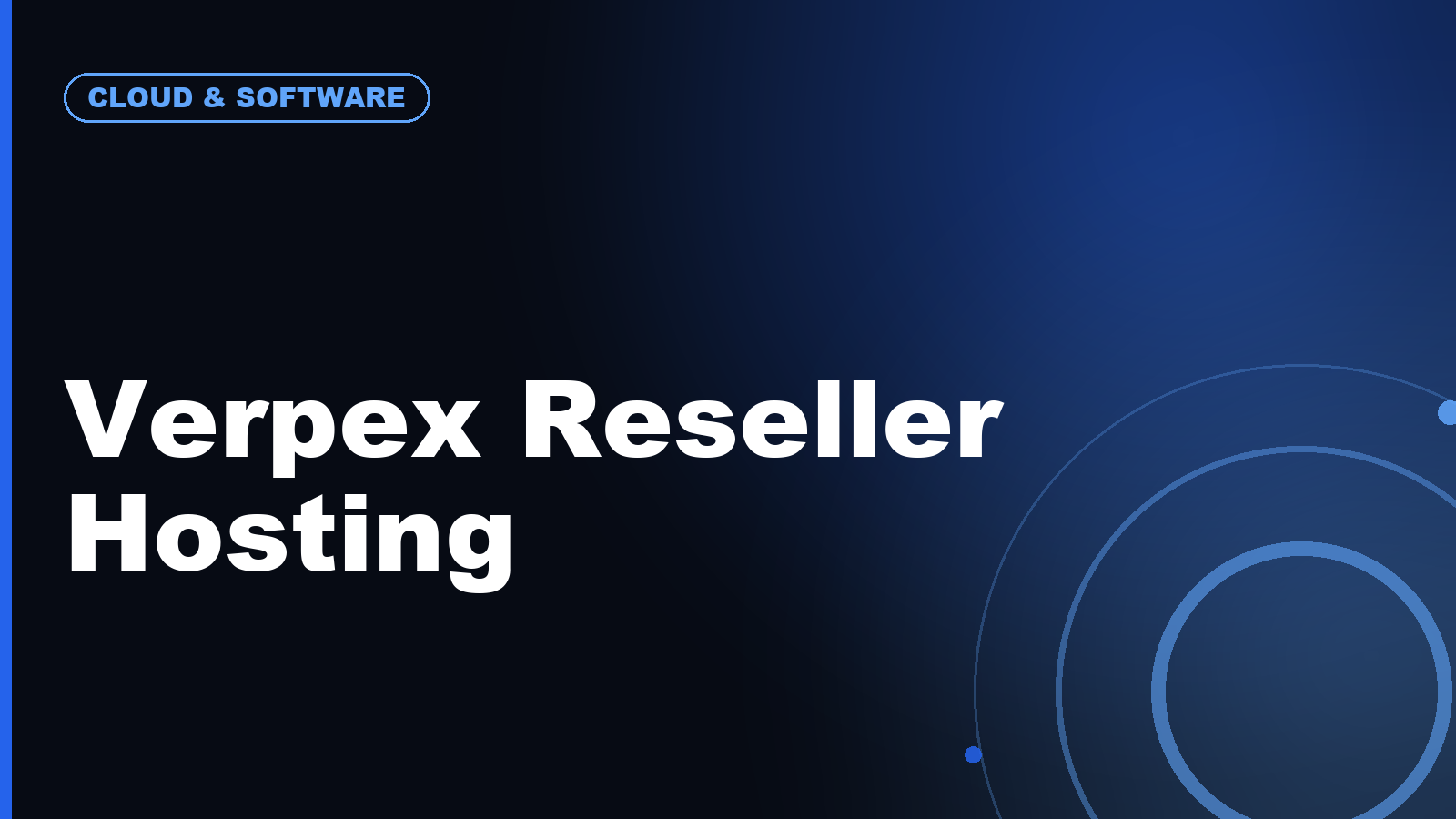 Verpex Reseller Hosting: Start Your Own Hosting Brand